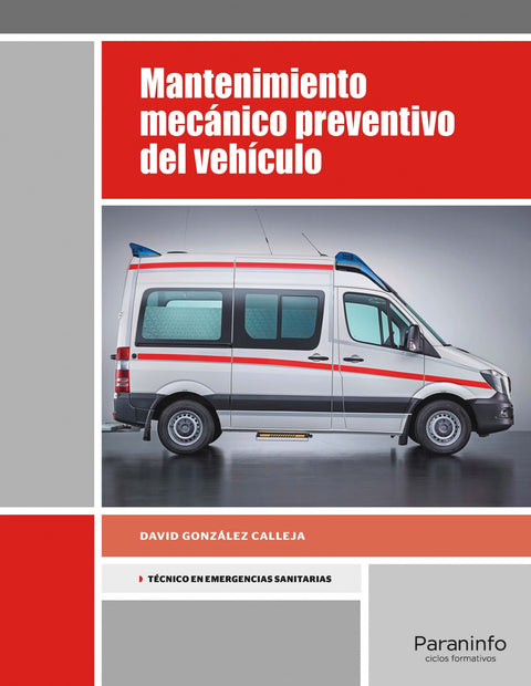  Mantenimiento mecánico preventivo del vehiculo 
