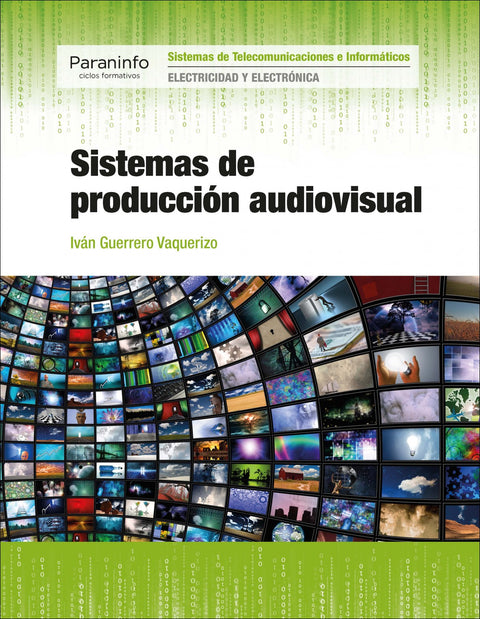  SISTEMAS DE PRODUCCIÓN AUDIOVISUAL 