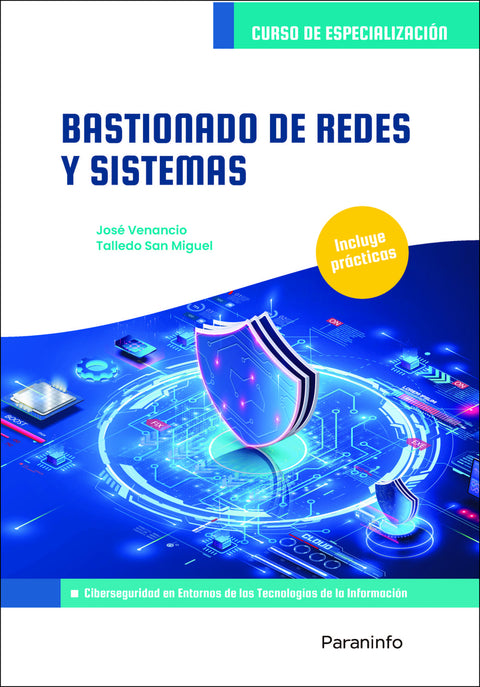  Bastionado de redes y sistemas 