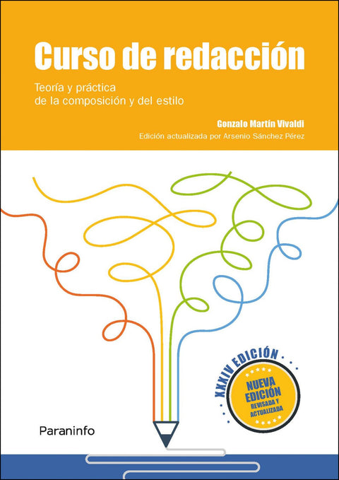  Curso de redacción. Teoría y príctica de la composición y del estilo XXXIV edición 