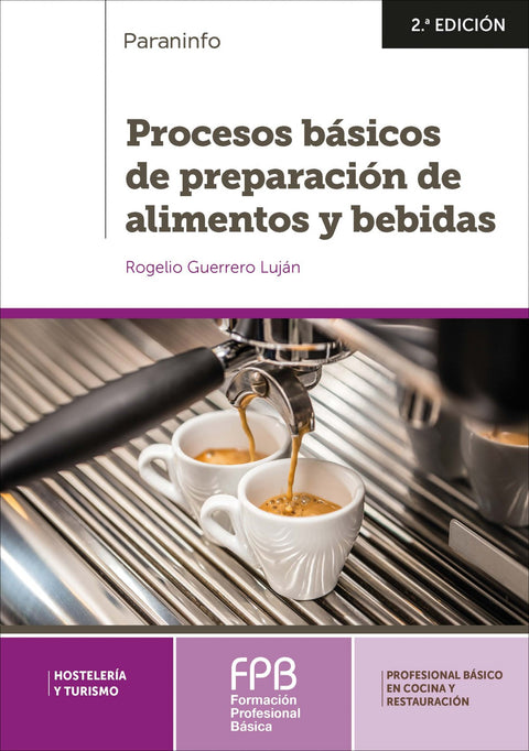  PROCESOS BÁSICOS DE PREPARACIÓN DE ALIMENTOS Y BEBIDAS 