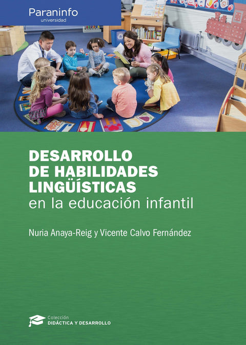  DESARROLLO DE HABILIDADES LINGÜISTICAS EN LA EDUCACIÓN INFANTIL 