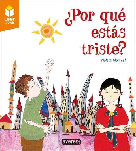  ¿POR QUÉ ESTAS TRISTE? 