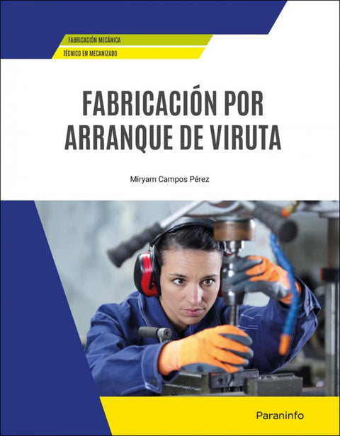  Fabricación por arranque de viruta 