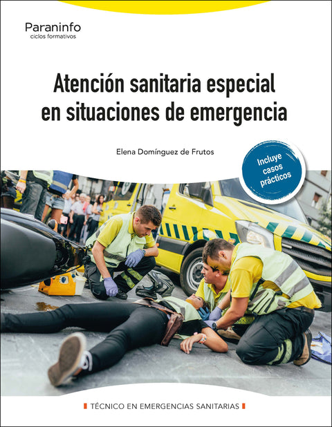  Atención sanitaria especial en situaciones de emergencia 