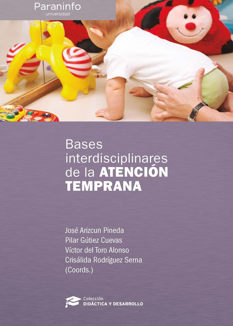  BASES INTERDISCIPLINARES DE LA ATENCION TEMPRANA 
