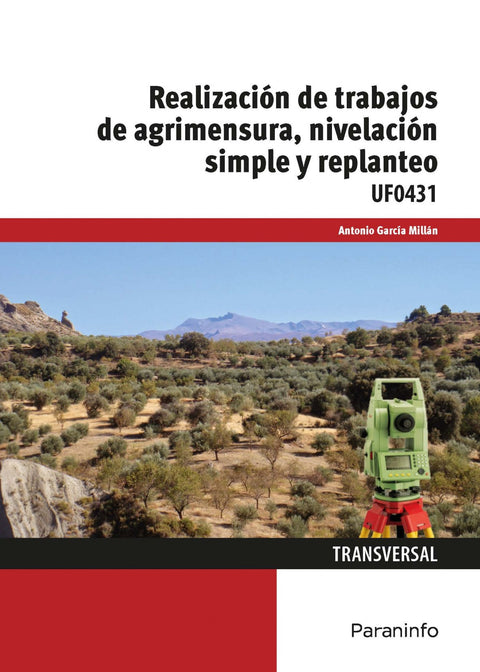  REALIZACIÓN DE TRABAJOS DE AGRIMENSURA, NIVELACIÓN SIMPLE Y REPLANTEO 