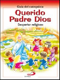  Querido Padre Dios. Catequista 