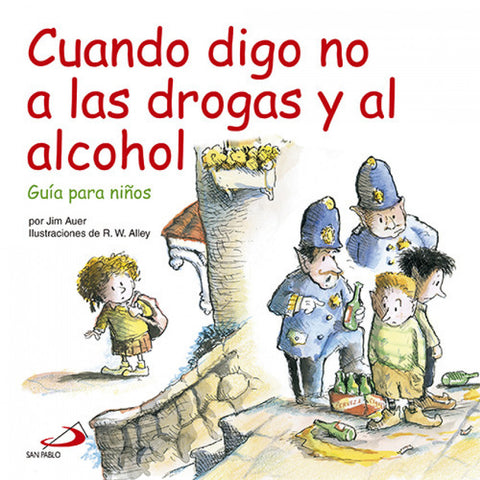  Cuando Digo No A Las Drogas Y Al Alcohol 