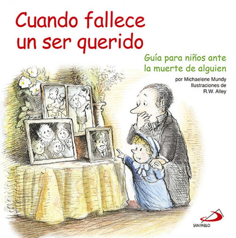  Cuando fallece un ser querido 