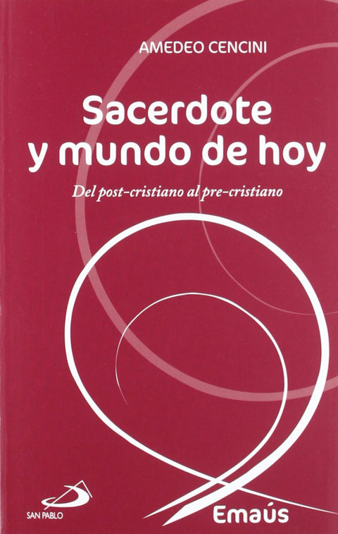  Sacerdote Y Mundo De Hoy 