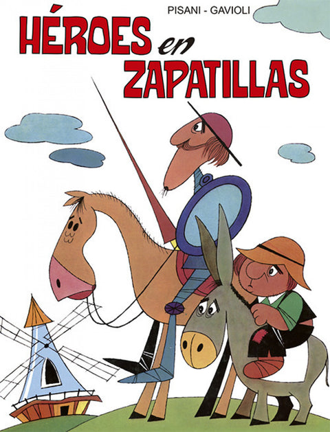  Heroes en zapatillas 