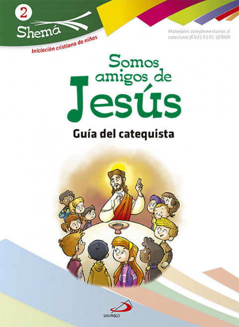  Somos Amigos De Jesús-Catequista-Shema 2 