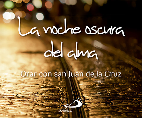  Noche Oscura Del Alma 