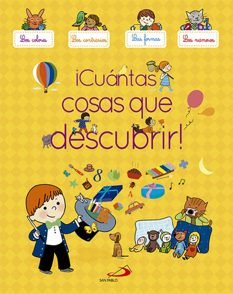  ¡Cuantas cosas que descubrir! 