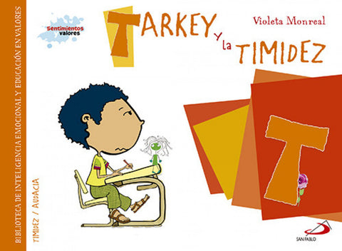 T/Tarkey y la timidez 