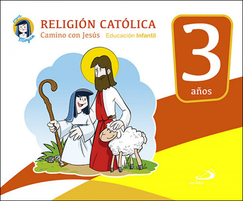  Camino con Jesús 3 años. Proyecto Miryam 2017 