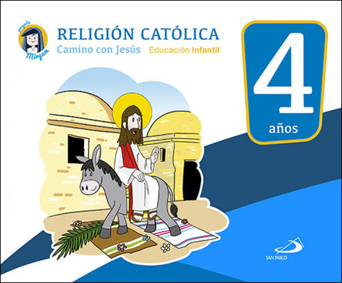  Camino con Jesús 4 años. Proyecto Miryam 2017 