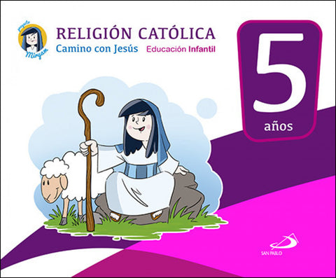  Camino con Jesús 5 años. Proyecto Miryam 