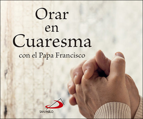  ORAR EN CUARESMA 