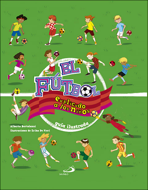  EL FÚTBOL EXPLICADO A LOS NIÑOS 