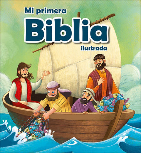  MI PRIMERA BIBLIA ILUSTRADA 