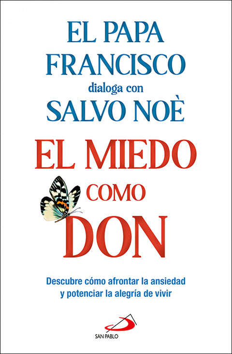  El miedo como don 