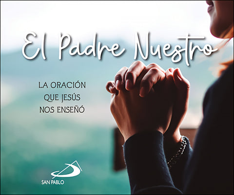  El Padre Nuestro 
