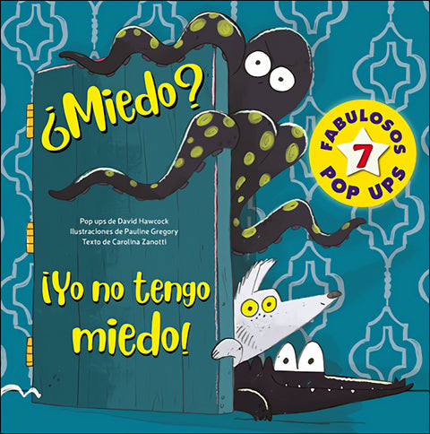  ¿Miedo? ¡Yo no tengo miedo! 