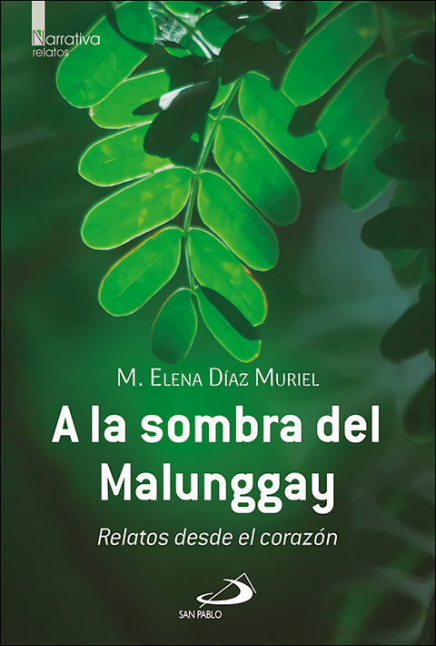  A la sombra del Malunggay 