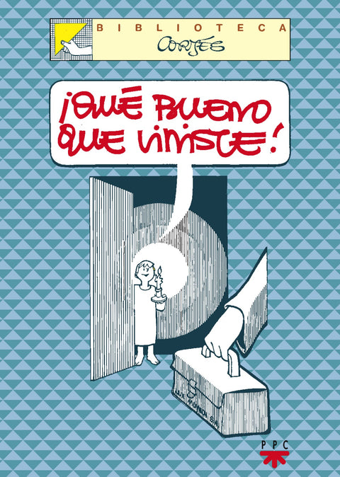  íQué bueno que viniste! 
