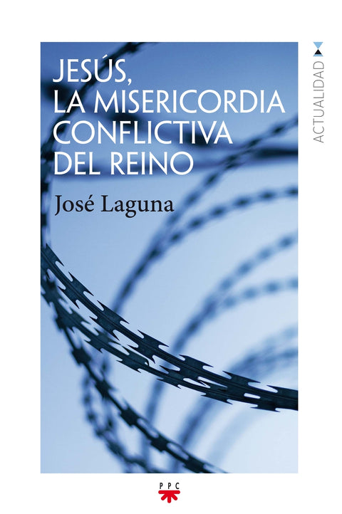  Jesús, la misericordia conflictiva del Reino 