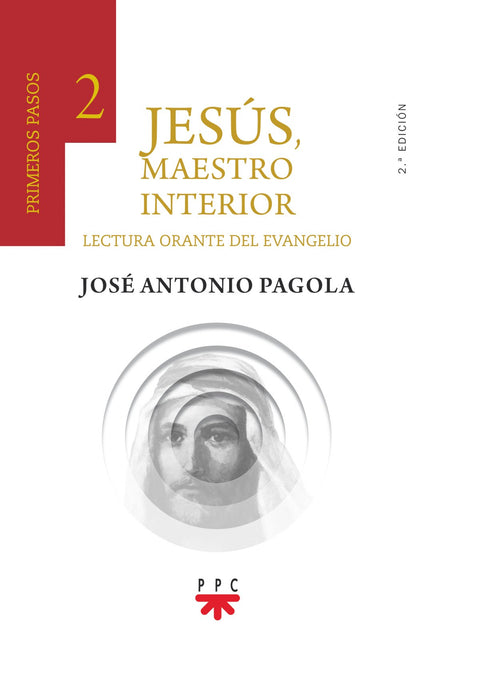  Jesús, Maestro interior. 2 Primeros pasos 