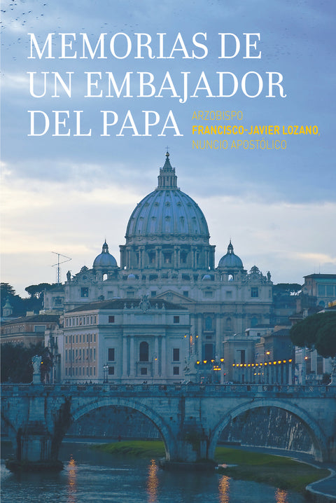  Memorias de un embajador del Papa 