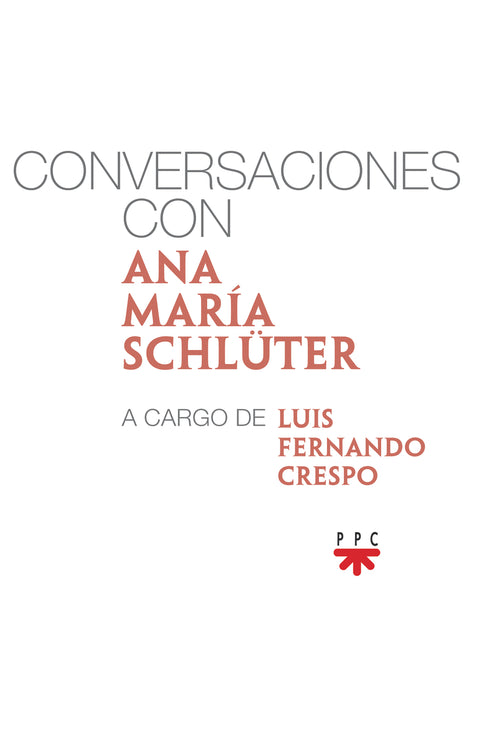  Conversaciones con Ana María Schlüter 