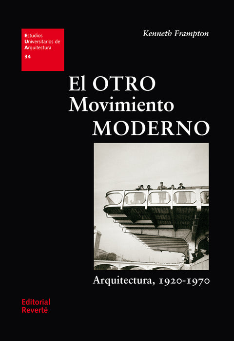  El otro movimiento moderno 
