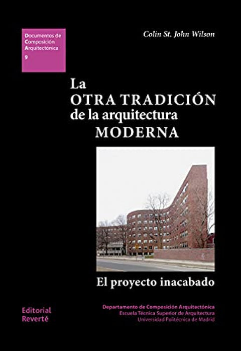  LA OTRA TRADICION DE LA ARQUITECTURA MODERNA 