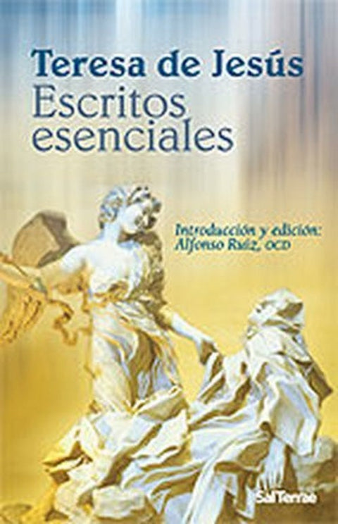  Escritos esenciales de Teresa de Jesús 