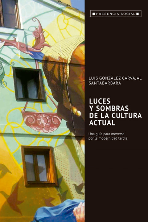  Luces y sombra de la cultura actual 