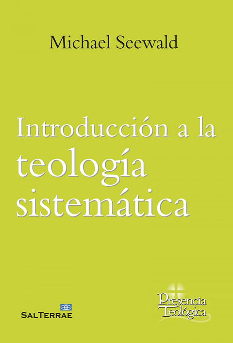  INTRODUCCIÓN A LA TEOLOGÍA SISTEMÁTICA 