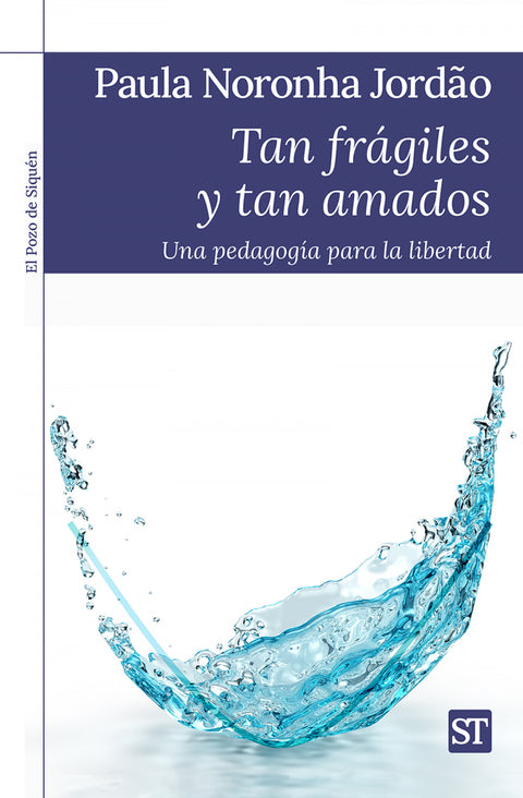  Tan frágiles y tan amados 