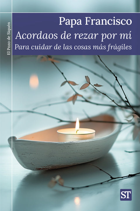  Acordaos de rezar por mí 
