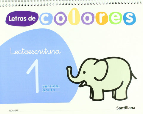  LETRAS COLORES 1.PAUTA (3 AÑOS) LECTOESCRITURA 