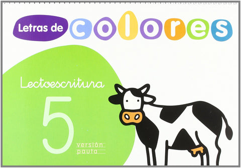  LETRAS COLORES 5.PAUTA (5 AÑOS).LECTOESCRITURA 