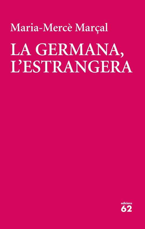  LA GERMANA, L´ESTRANGERA 