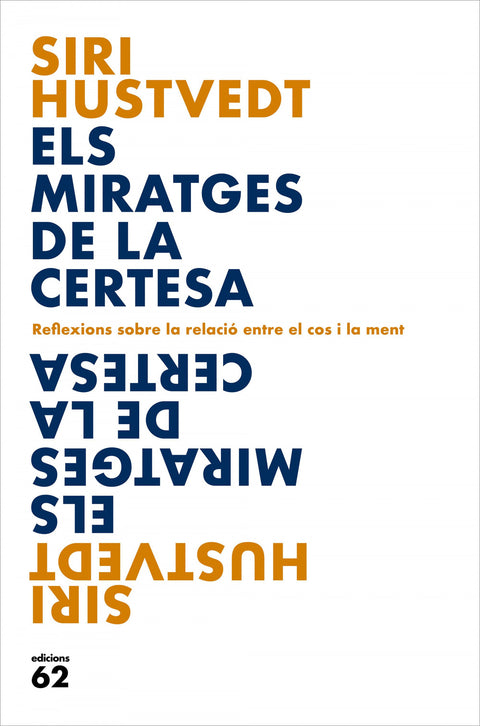  Els miratges de la certesa 