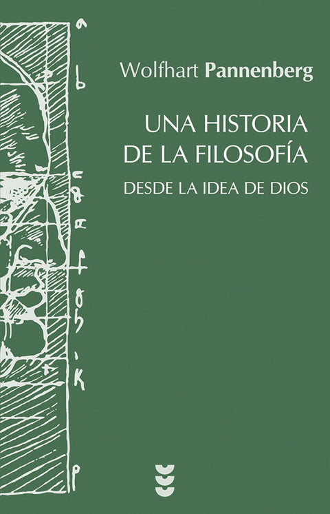  Una historia de la filosofía desde la idea de Dios 