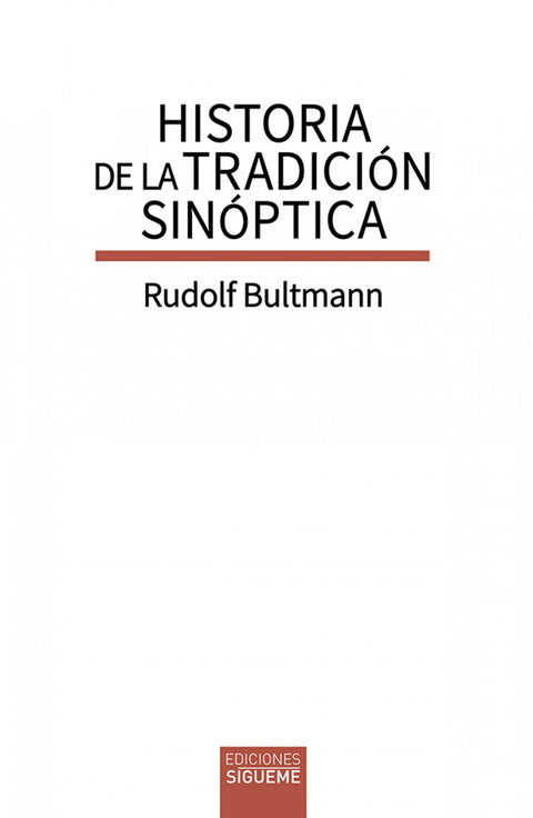  Historia de la tradición sinóptica 