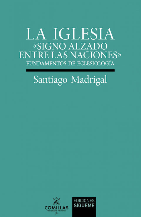  LA IGLESIA. SIGNO ALZADO ENTRE LAS NACIONES 