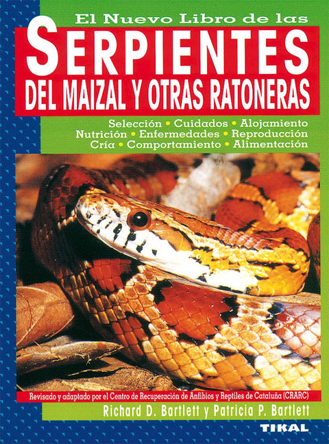  Serpientes del maizal y otras ratoneras 